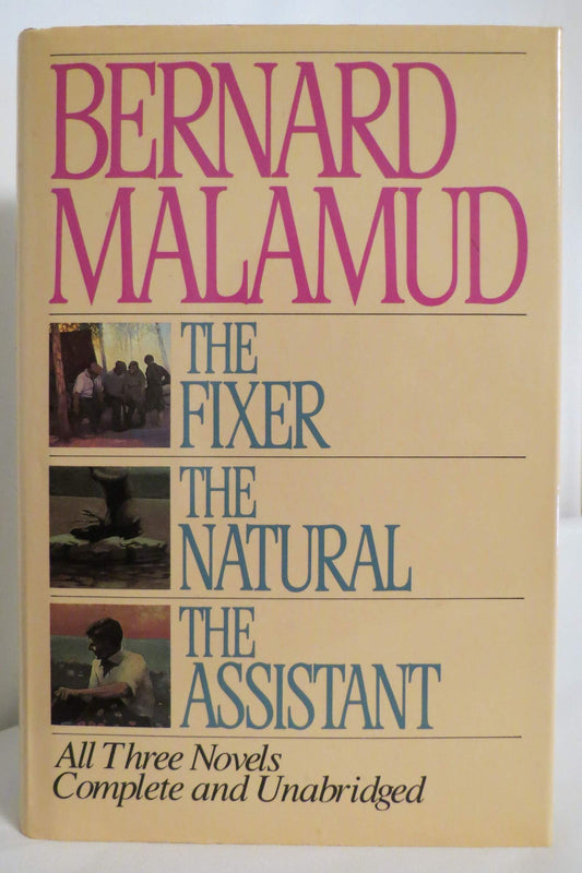 The Fixer, The Natural, The Assistant (All Three Novels, Complete and Unabridged) - 879