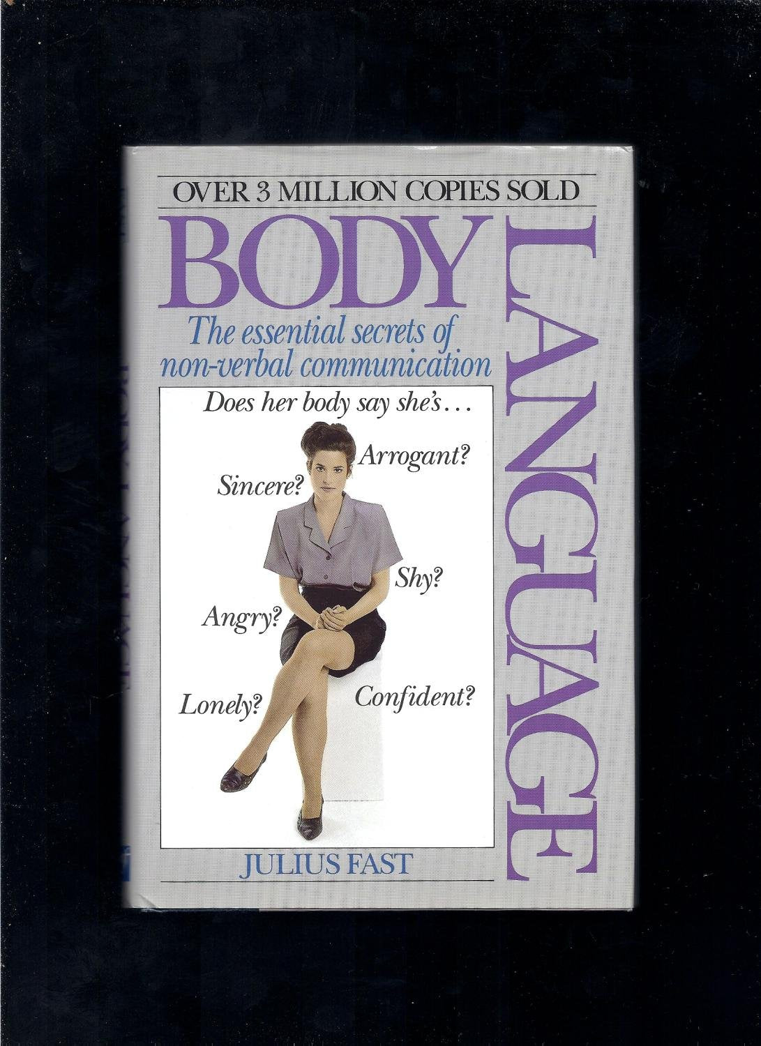 Body Language: The Essential Secrets of Non-Verbal Communication
