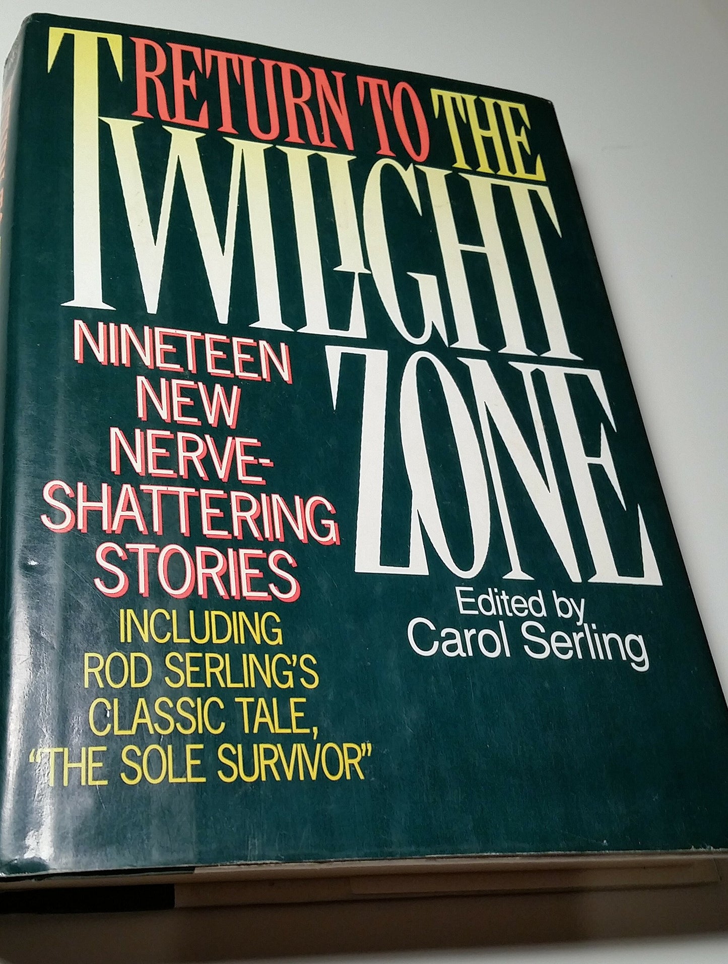 Return to the Twilight Zone: Nineteen Nerve Shattering Stories