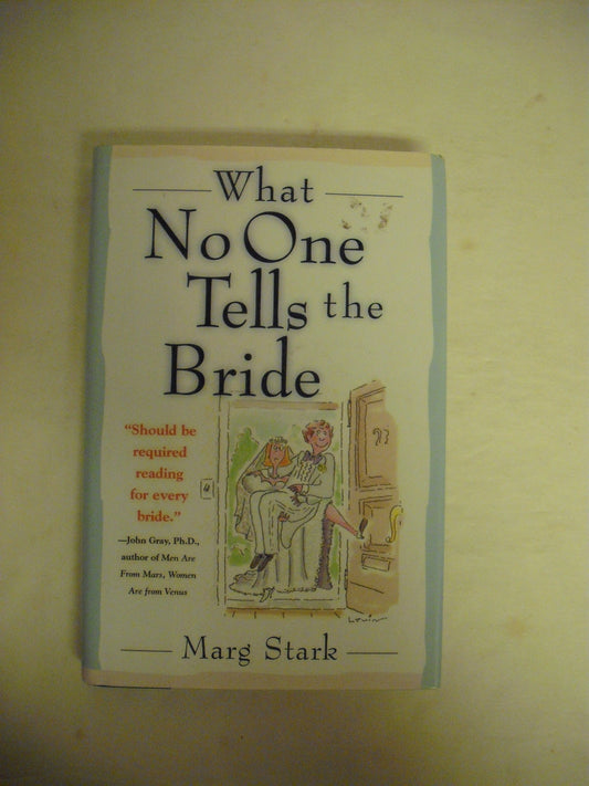 What No One Tells the Bride
