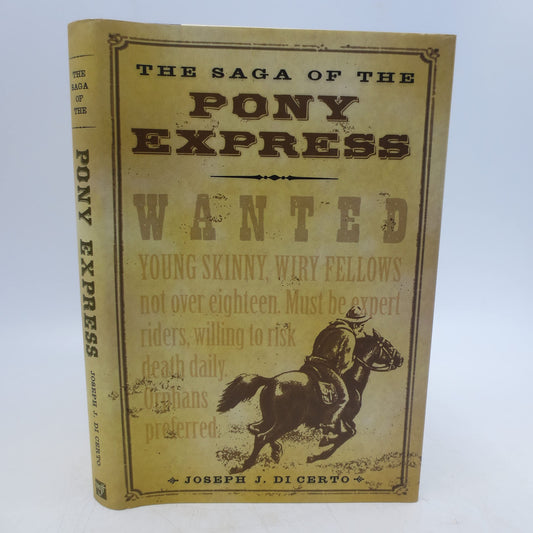The Saga Of The Pony Express