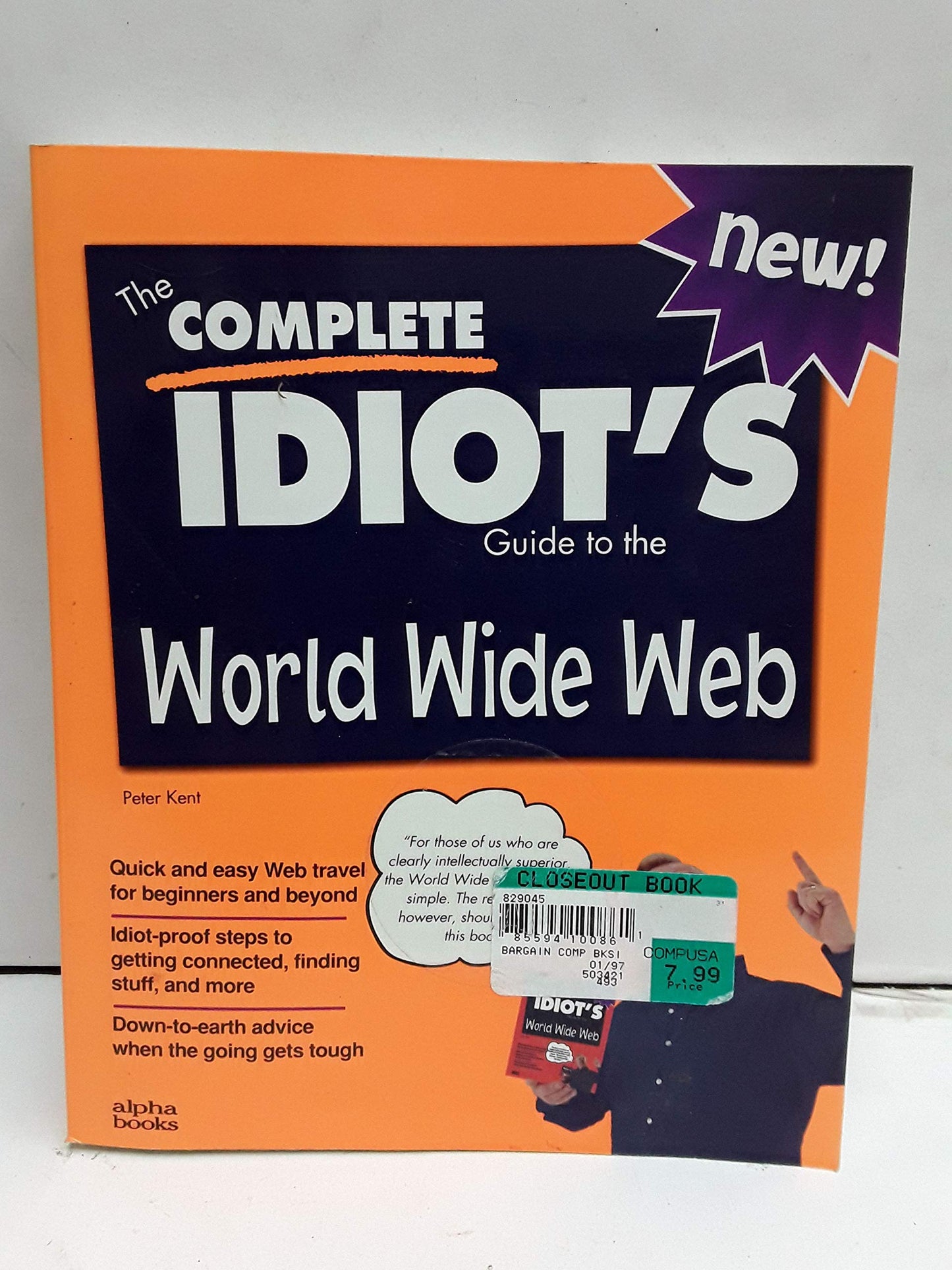 The Complete Idiot's Guide to World Wide Web
