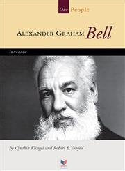 Alexander Graham Bell: Inventor (Spirit of America-Our People) - 7176