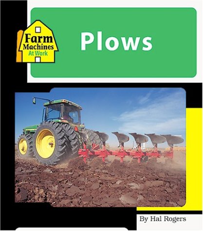 Plows (Machines at Work)