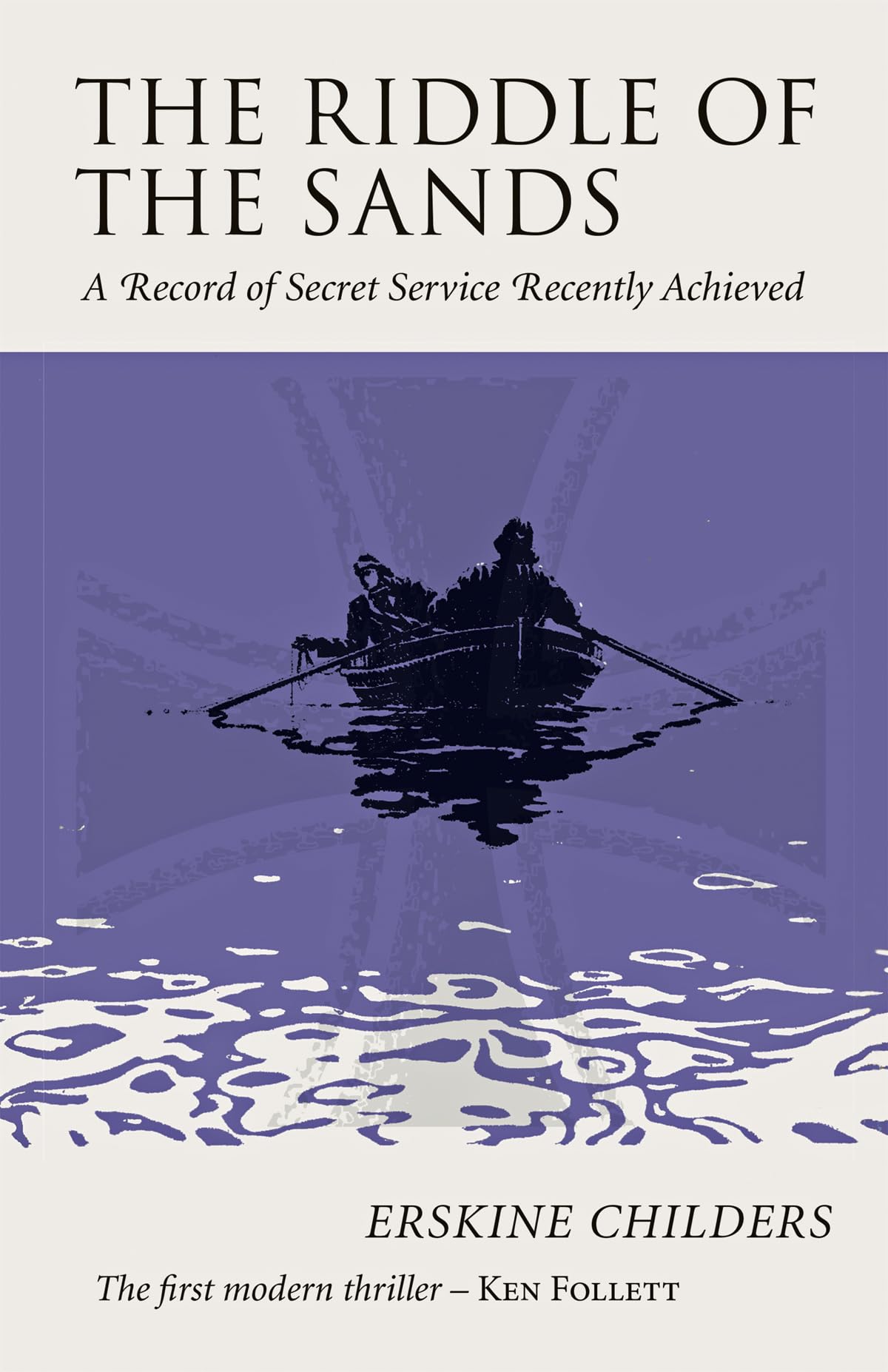 The Riddle of the Sands: A Record of Secret Service Recently Achieved