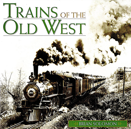 Trains of the Old West