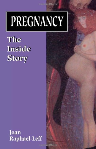 Pregnancy: The Inside Story (The Master Work Series) - 482