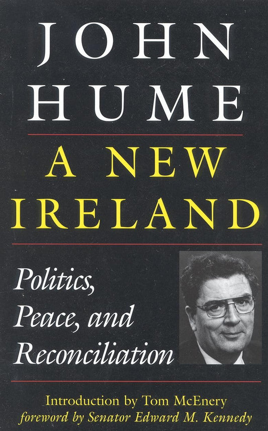 A New Ireland: Politics, Peace, and Reconciliation - 3176