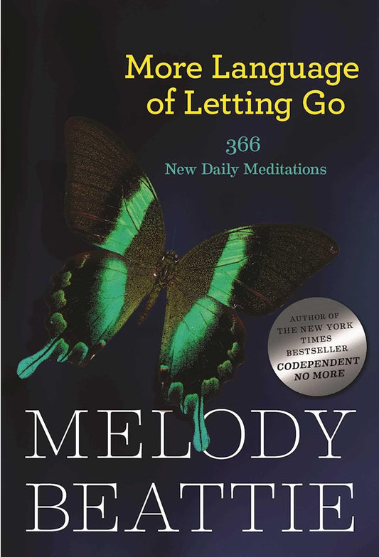 More Language of Letting Go: 366 New Daily Meditations (Hazelden Meditation Series) - 8025