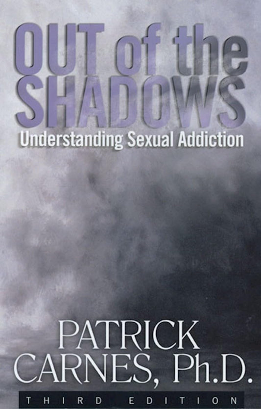 Out of the Shadows: Understanding Sexual Addiction - 1722