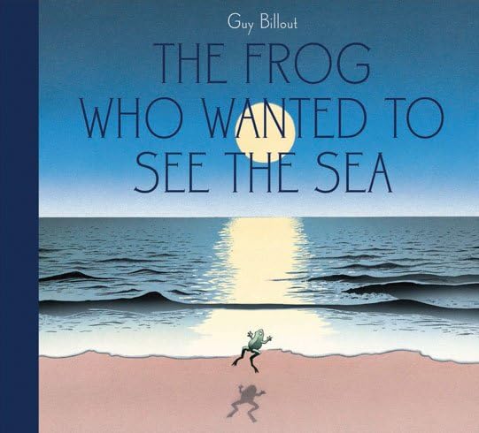 The Frog Who Wanted to See the Sea