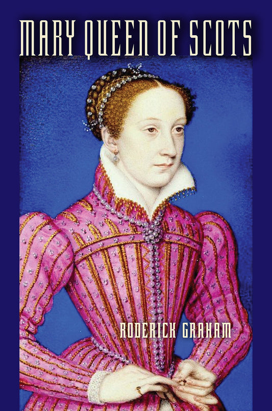 Mary Queen of Scots: An Accidental Tragedy
