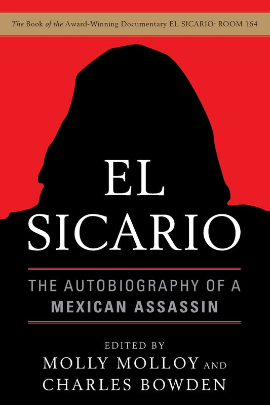 El Sicario: The Autobiography of a Mexican Assassin - 4259