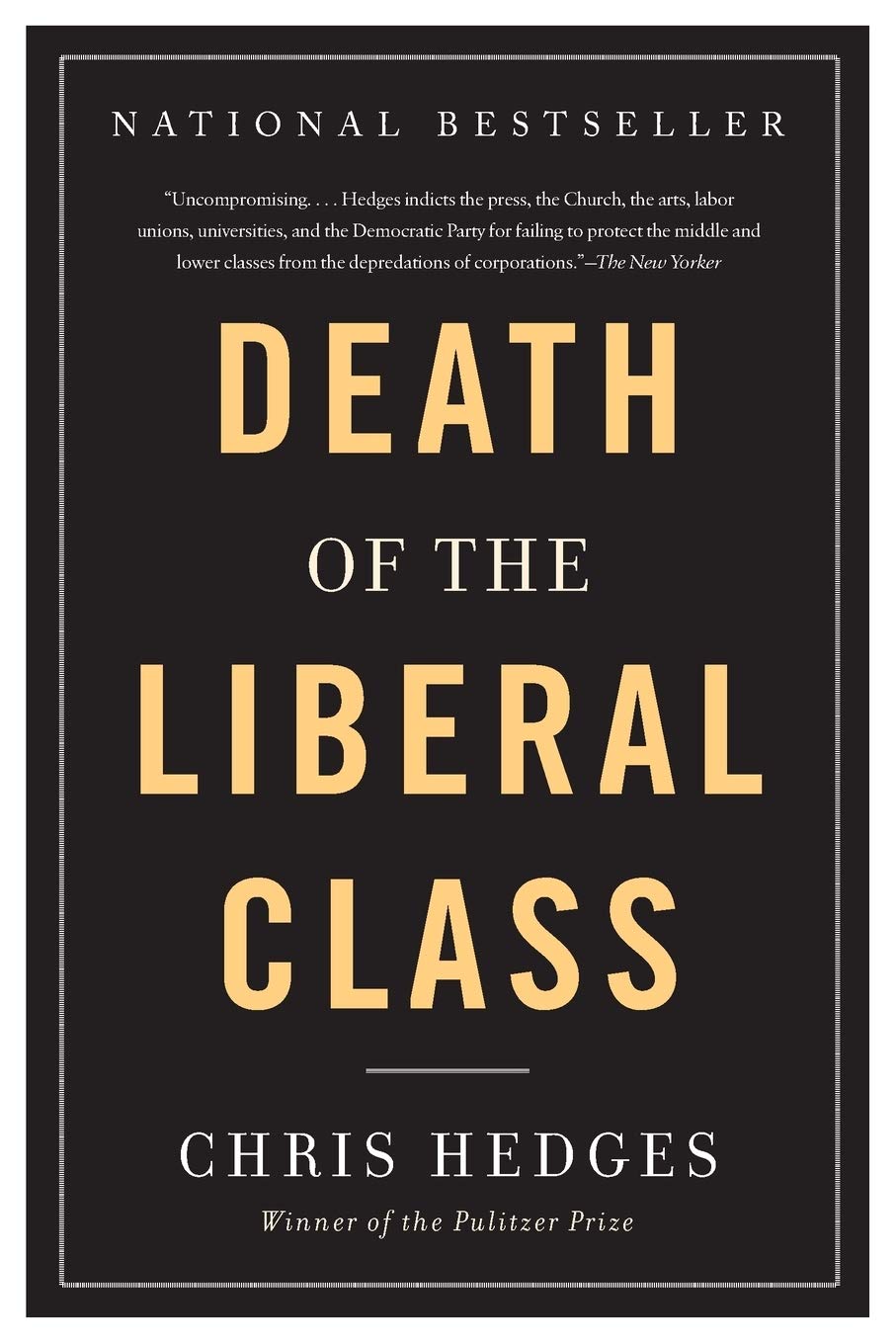 Death of the Liberal Class - 3646