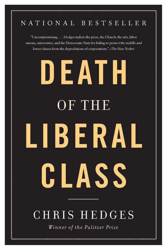 Death of the Liberal Class - 3646