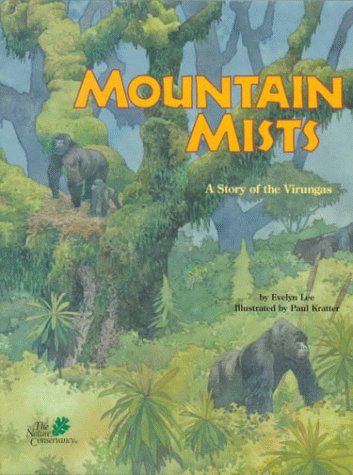 Mountain Mists: A Story of the Virungas