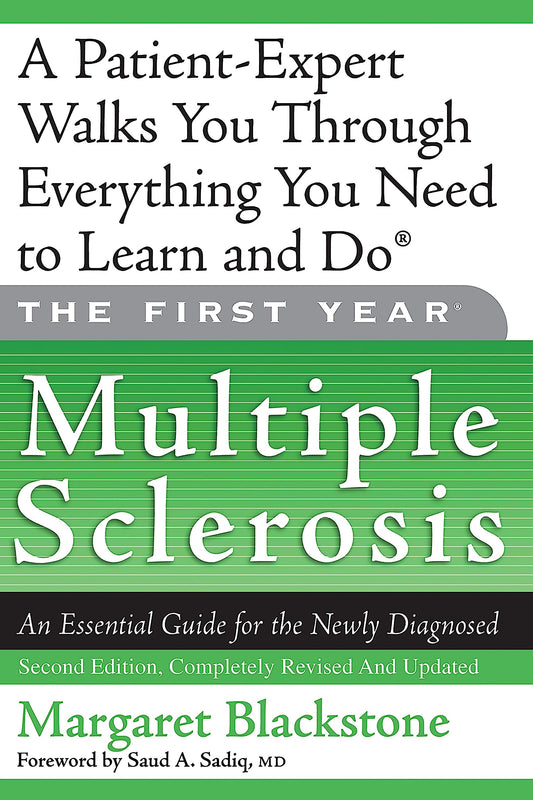 The First Year: Multiple Sclerosis: An Essential Guide for the Newly Diagnosed - 249