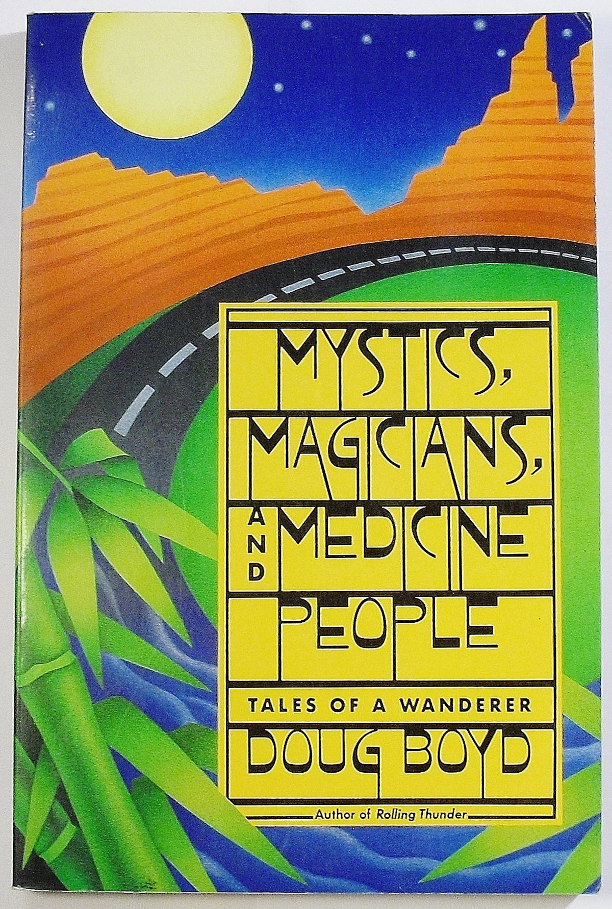 Mystics, Magicians and Medicine People: Tales of a Wanderer