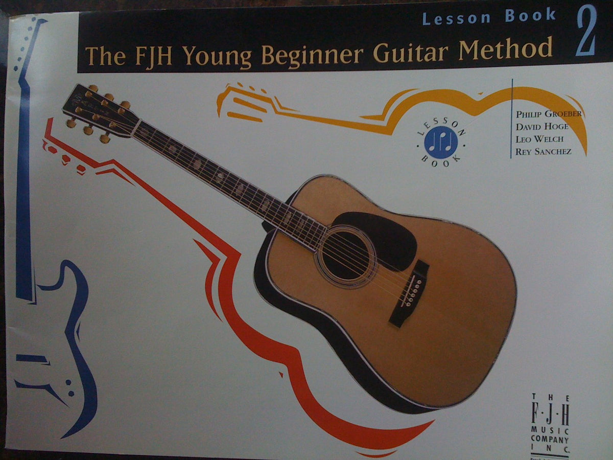 FJH Young Beginner Guitar Method, Lesson Book 2