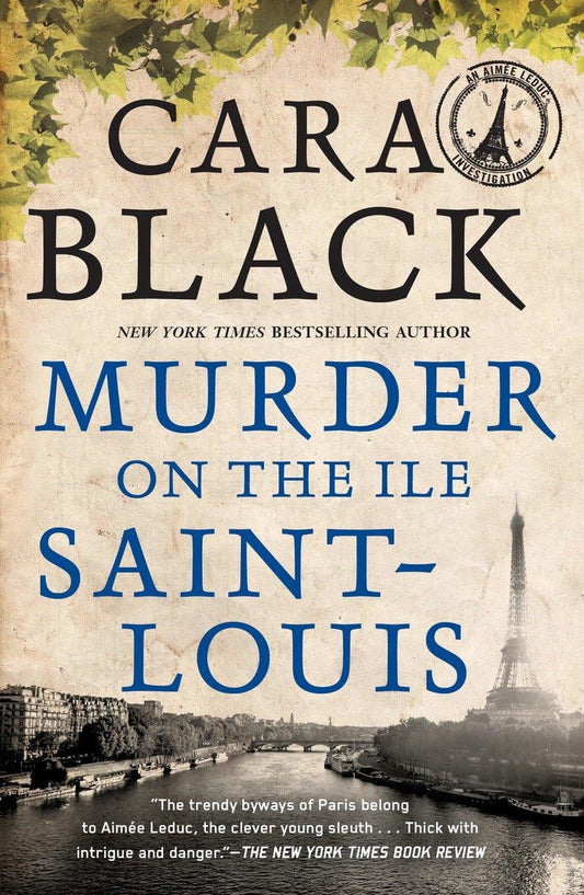Murder on the Ile Saint-Louis (Aimee Leduc Investigations, No. 7)