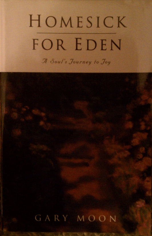 Homesick for Eden: A Soul's Journey to Joy - 5818