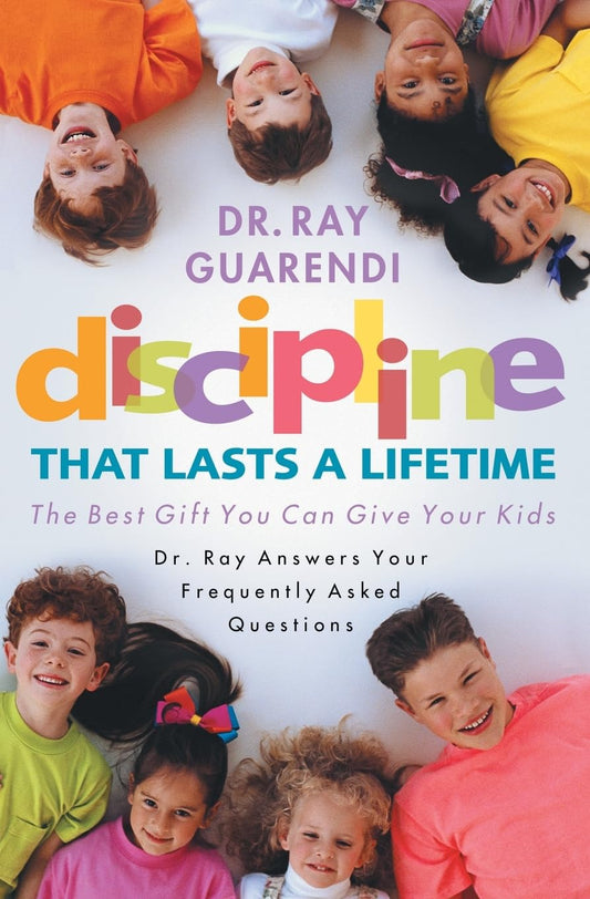 DISCIPLINE THAT LASTS A LIFETIME