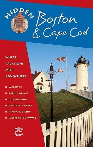 Hidden Boston and Cape Cod: Including Cambridge, Lexington, Concord, Provincetown, Martha's Vineyard, and Nantucket - 7246