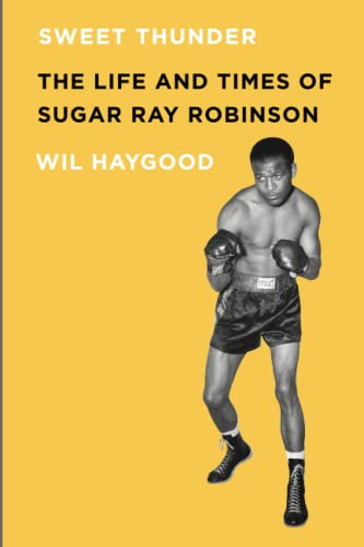 Sweet Thunder: The Life and Times of Sugar Ray Robinson - 1870