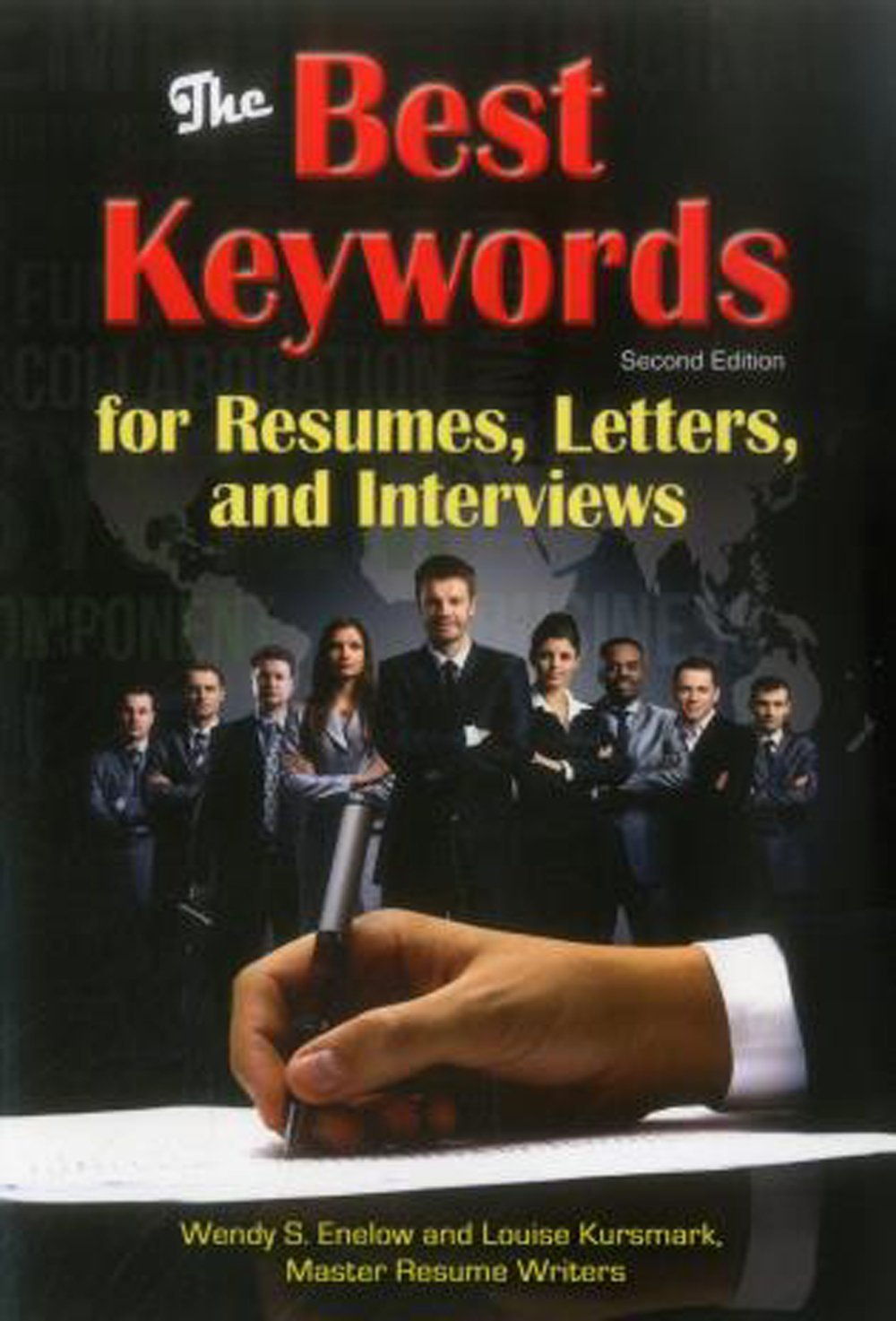The Best Keywords for Resumes, Letters, and Interviews: Powerful Words and Phrases for Landing Great Jobs!