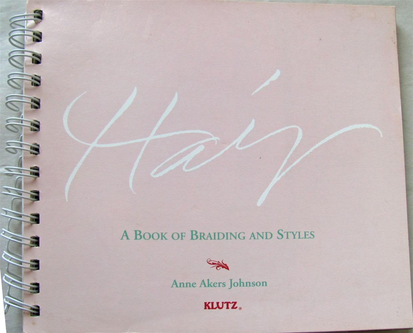 Hair: A Book of Braiding and Styles - 8259