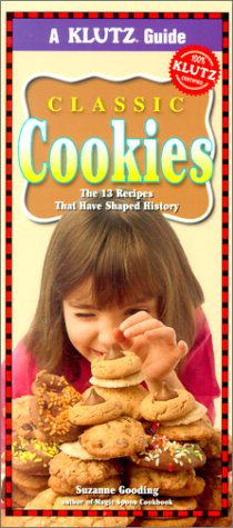 Classic Cookies: The 13 Recipes That Have Shaped History