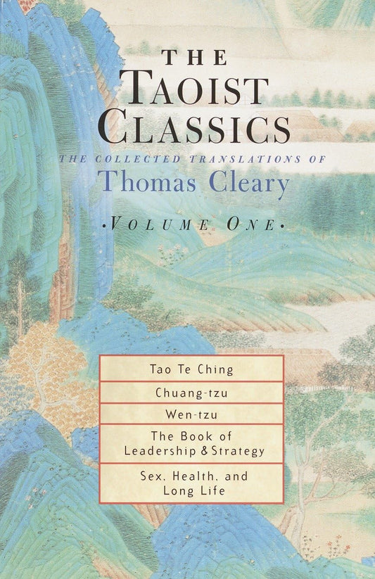The Taoist Classics (Volume 1): The Collected Translations of Thomas Cleary