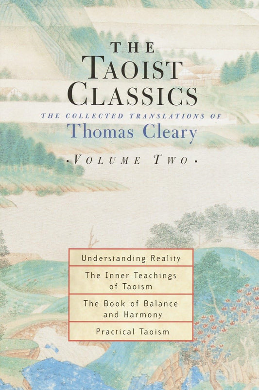 The Taoist Classics (Volume 2): The Collected Translations of Thomas Cleary