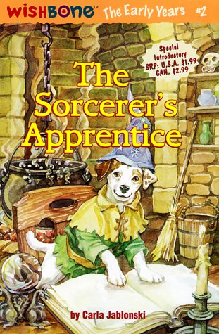 The Sorcerer's Apprentice (Wishbone, the Early Years)