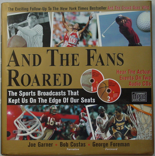 And the Fans Roared: The Sports Broadcasts That Kept Us on the Edge of Our Seats (Book + 2 Audio CDs)
