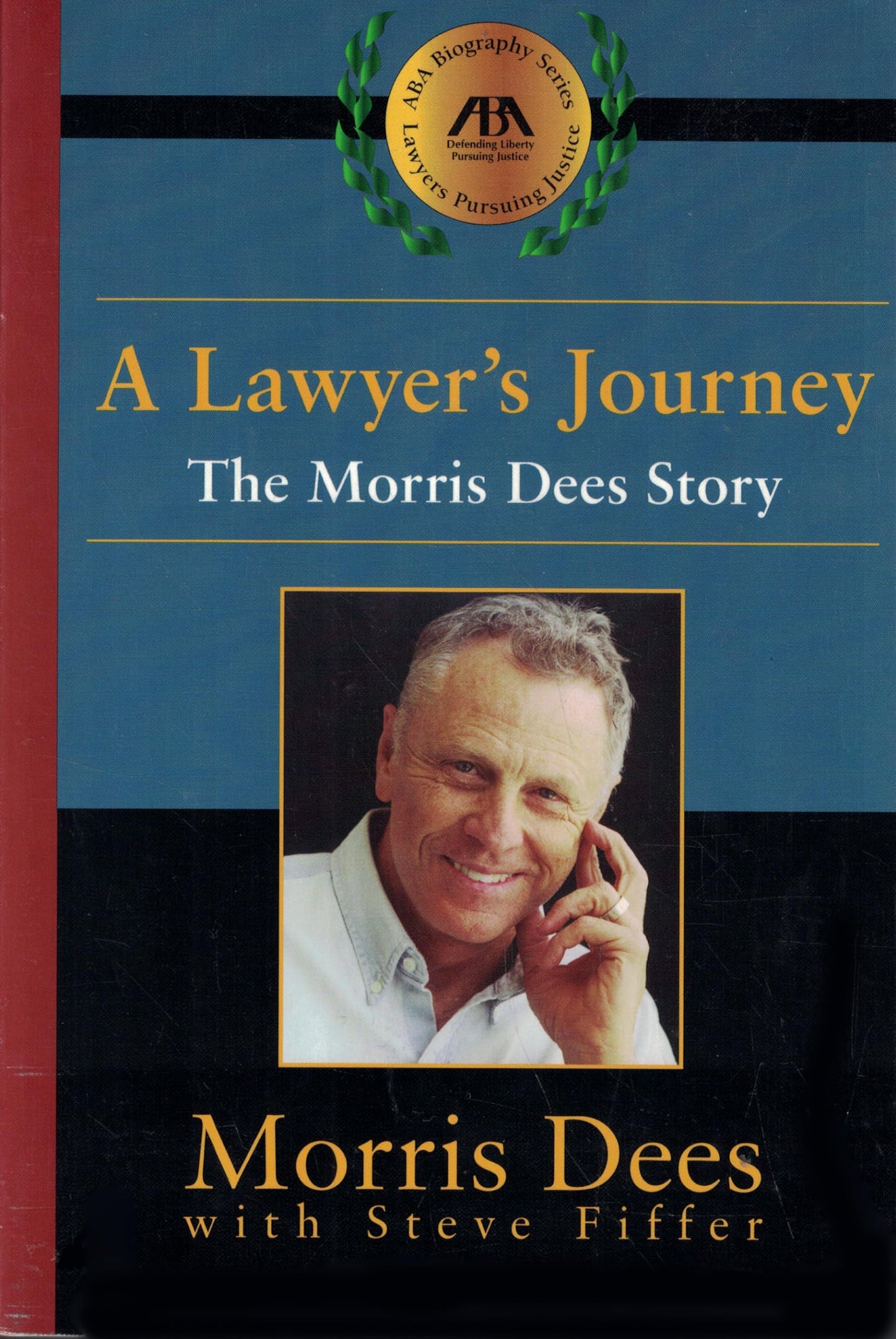 A LAWYER'S JOURNEY: THE MORRIS D