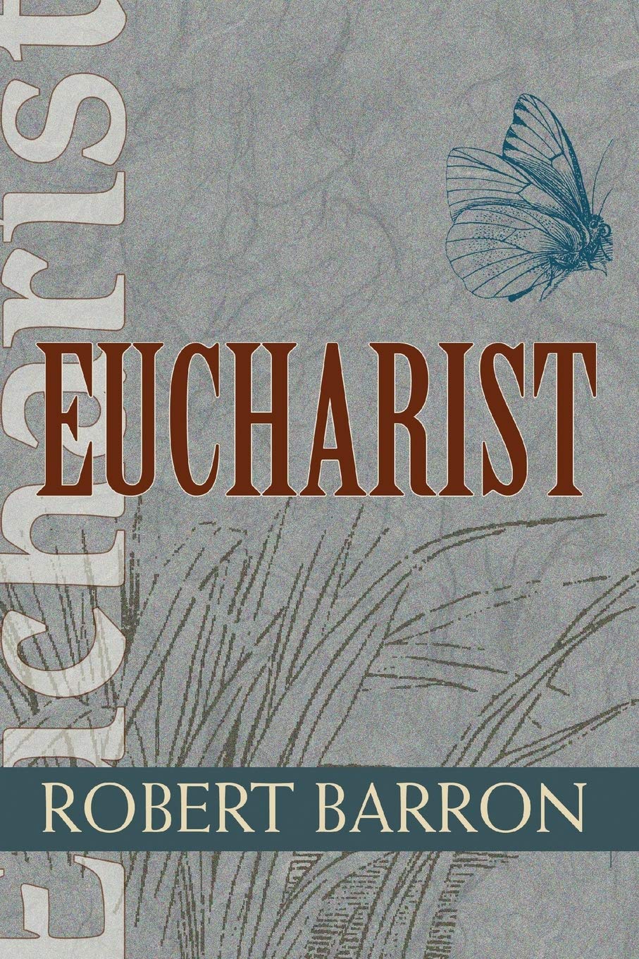 Eucharist (Christian Spirituality for Adults) - 4332