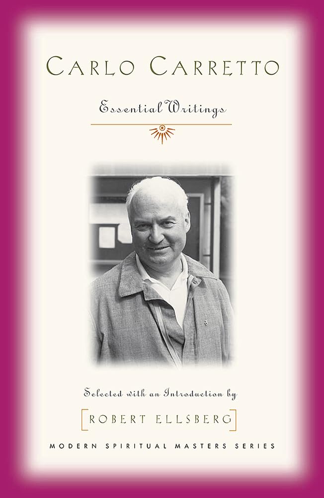 Carlo Carretto: Selected Writings (Modern Spiritual Masters) - 3262