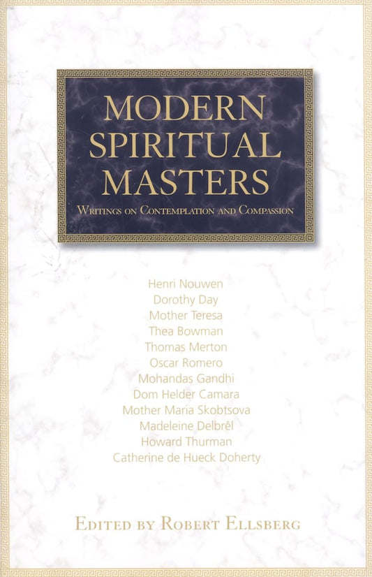 Modern Spiritual Masters: Writings on Contemplation and Compassion - 8649