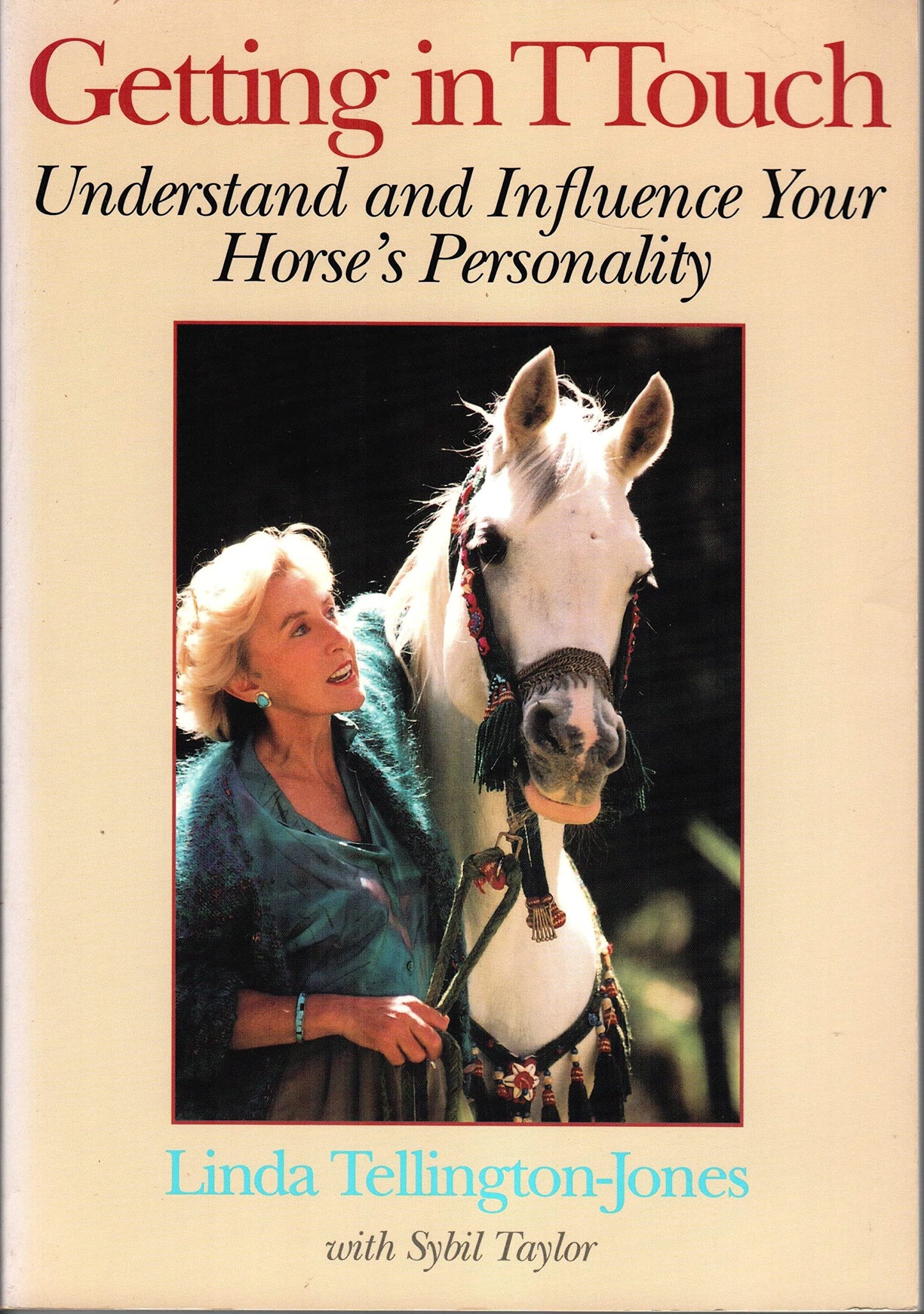 Getting in TTouch: Understand and Influence Your Horse's Personality - 561