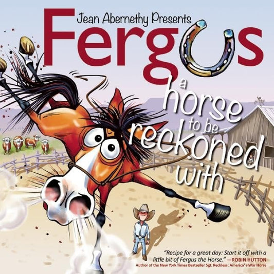Fergus: A Horse to Be Reckoned With - 7404