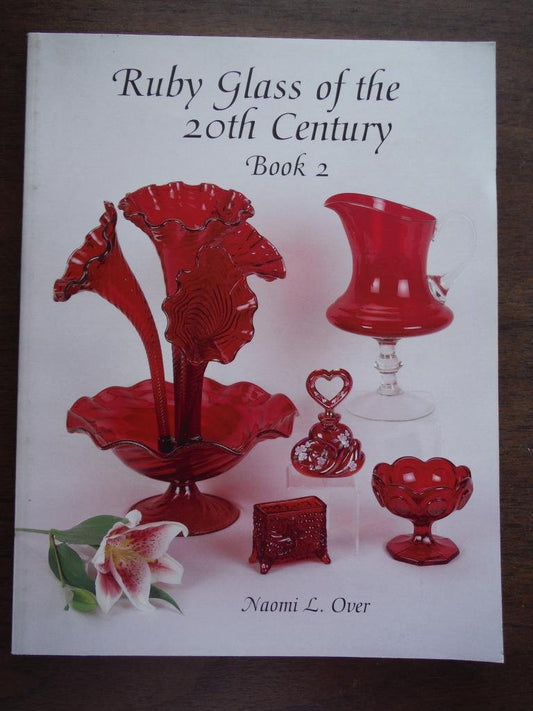 Ruby Glass of the 20th (Twentieth) Century, Book 2 - 1613
