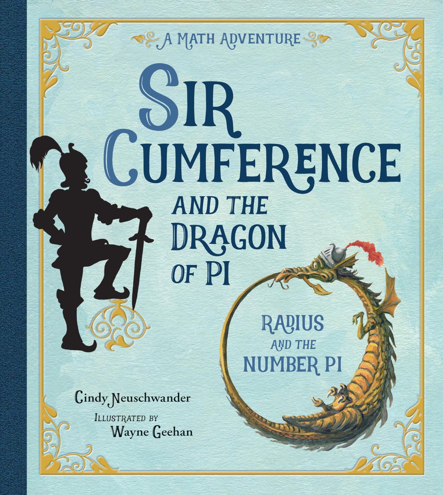 SIR CUMFERENCE AND THE DRAGON OF