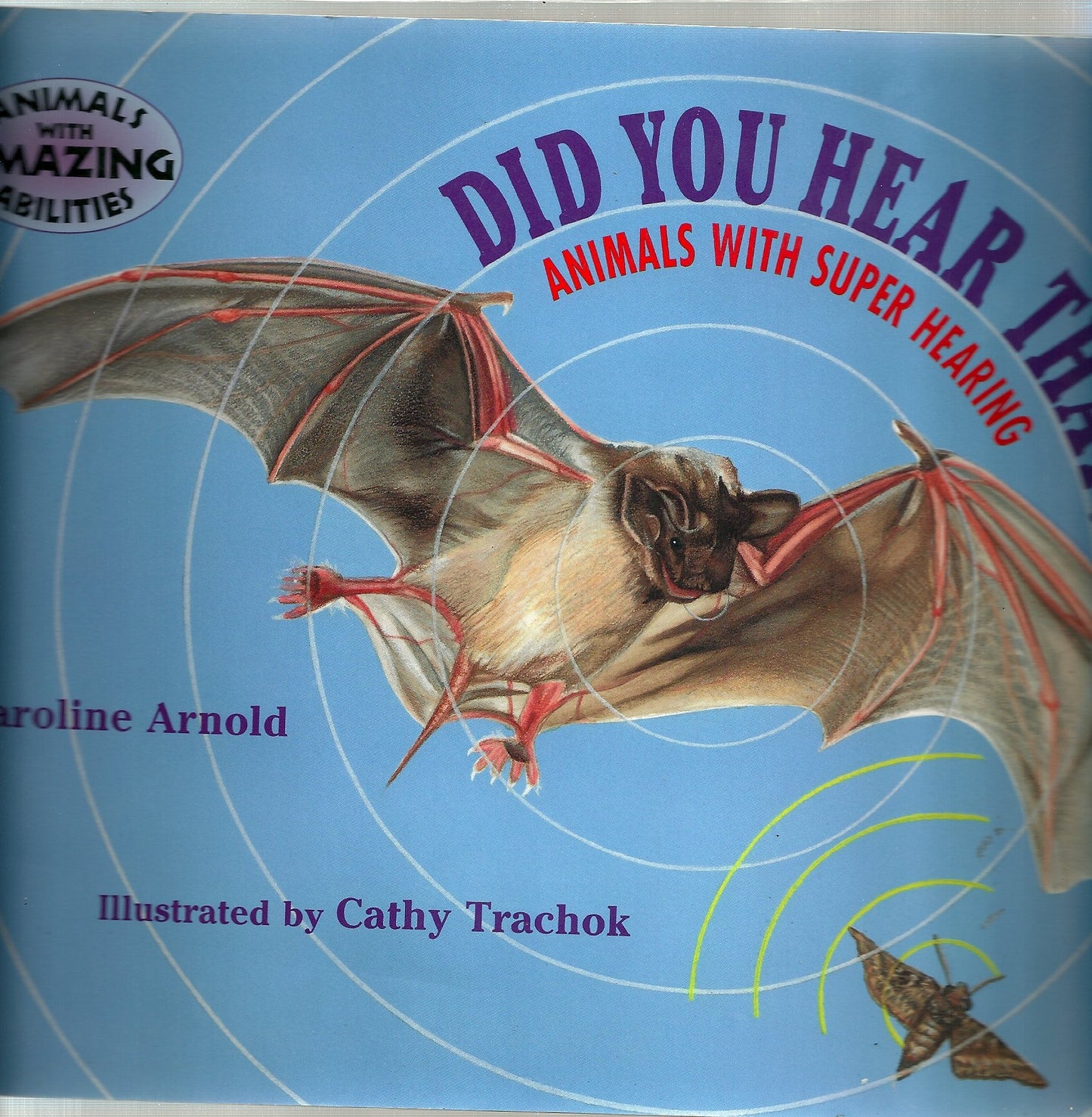 Did You Hear That?: Animals with Super Hearing