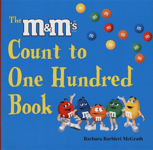 The "M&M'S" Count to One Hundred Book
