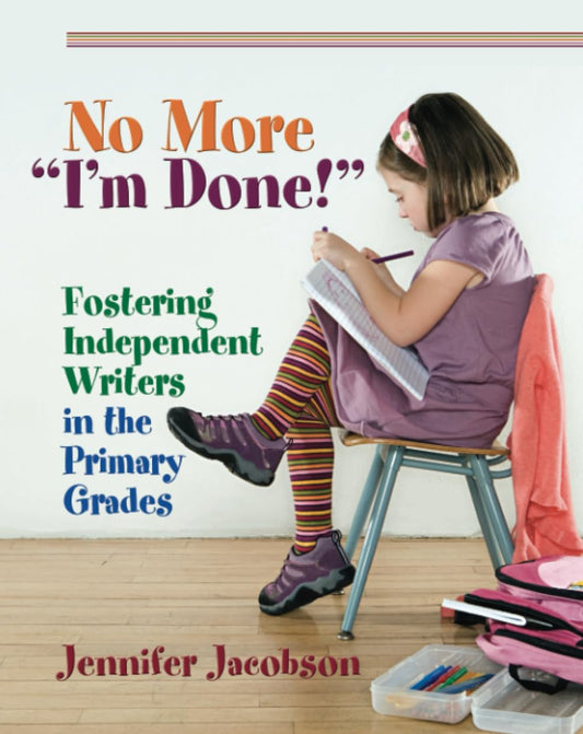 No More "I'm Done!"