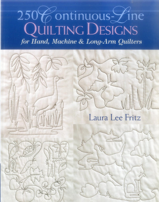250 Continuous-Line Quilting Designs: for Hand, Machine & Long-Arm Quilters