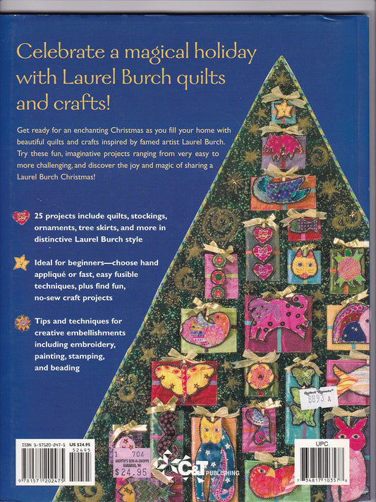 Laurel Burch Christmas - A: Color the Season Beautiful with 25 Quilts & Crafts