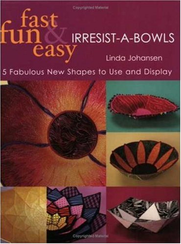 Fast, Fun & Easy Irresist-A-Bowls