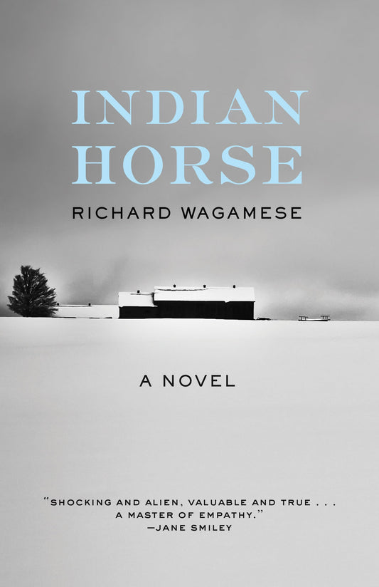 Indian Horse: A Novel